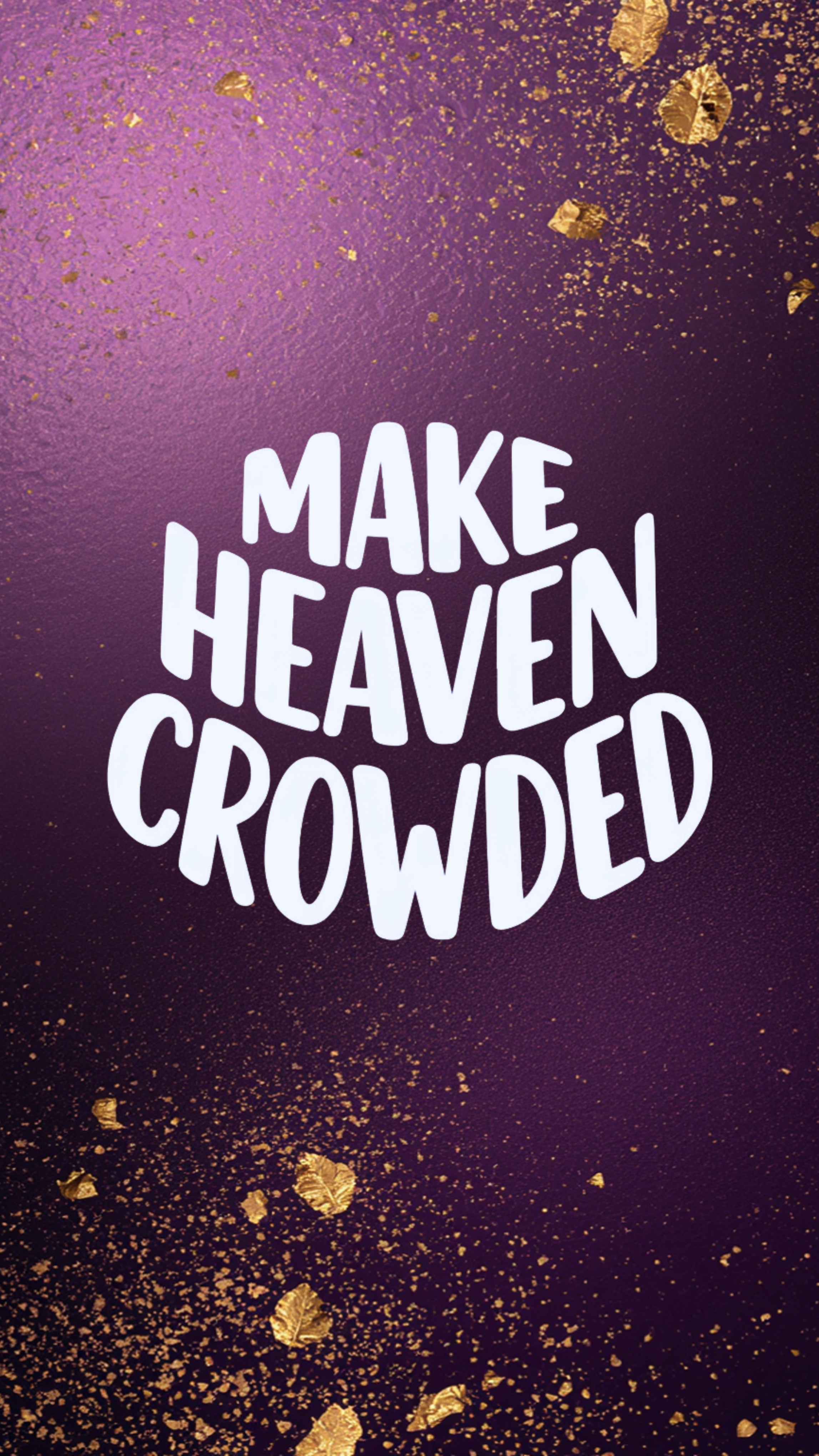Make Heaven Crowded | iPhone Home Screen & Wallpaper 💜